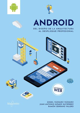 Android Del diseño de la Arquitectura al Despliegue Profesional