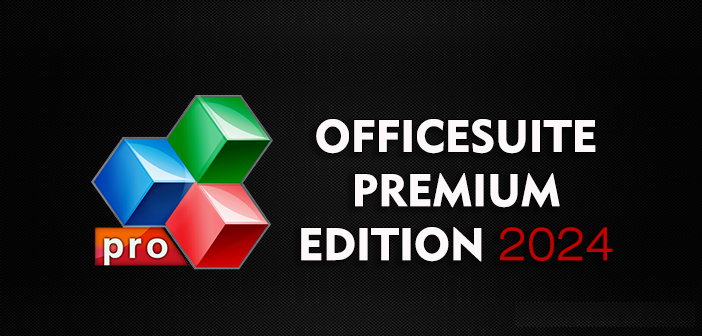OfficeSuite Premium Edition (2024) v9.00.57530